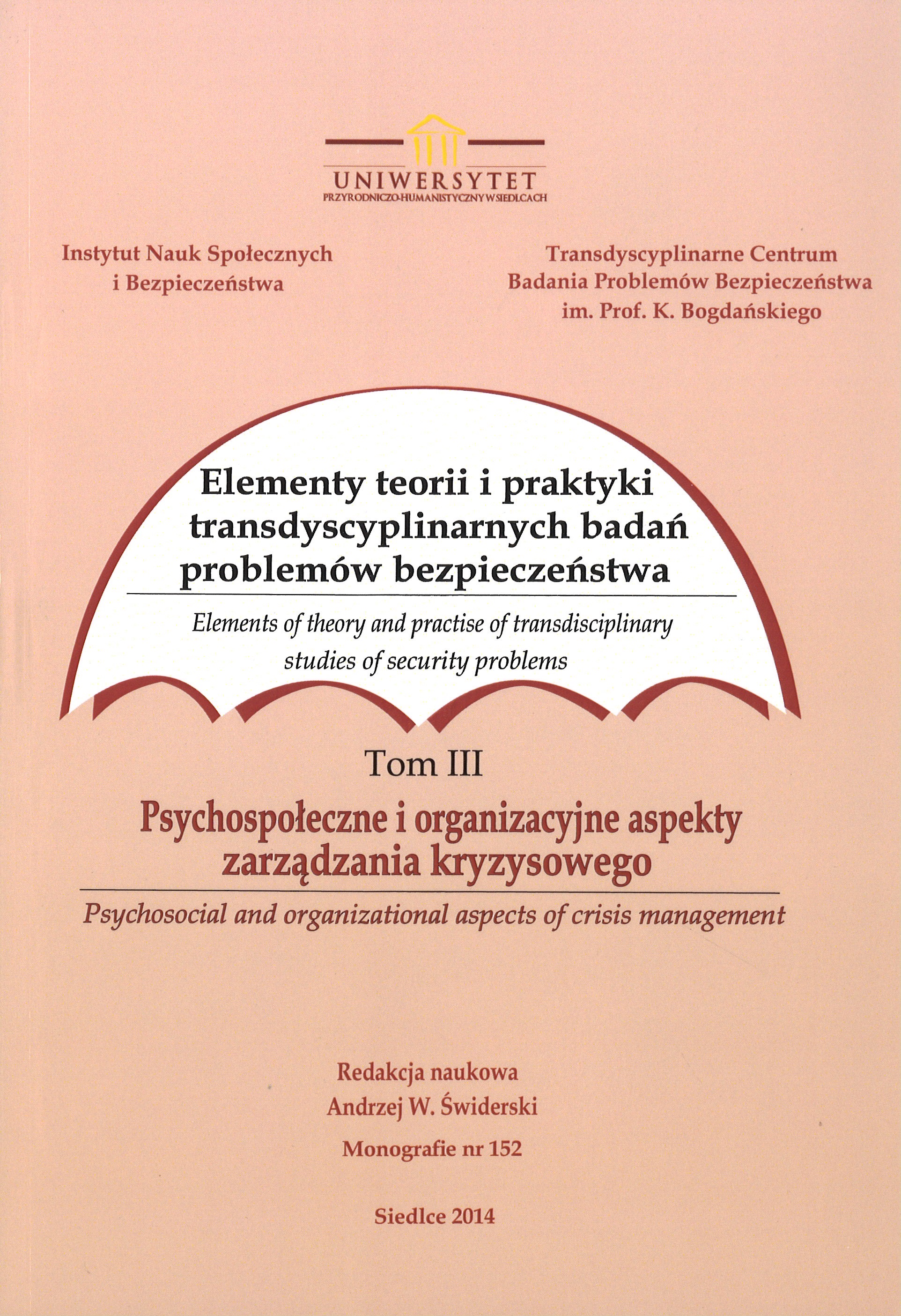 Elementy teorii i praktyki transdyscyplinarnych badań problemów bezpieczeństwa – tom III